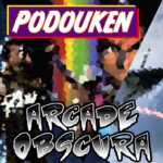 Arcade Obscura (Hollywood) – Episode 085
